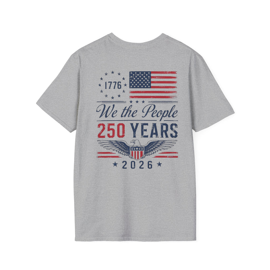 We The People • 250 Years • 1776–2026 Patriotic T-Shirt