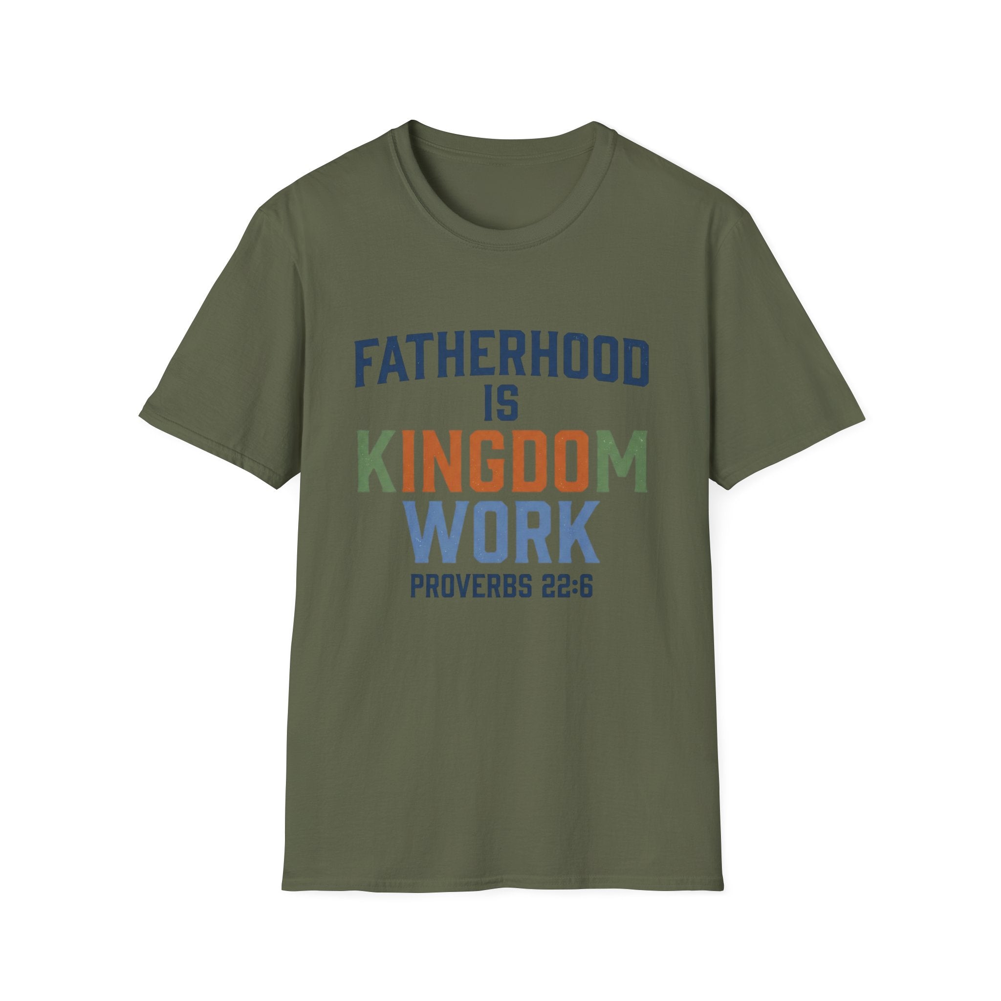 Fatherhood Is Kingdom Work Shirt | Proverbs 22:6 Christian Dad Tee | Faith-Based Father's Day Gift | Biblical Fatherhood T-Shirt | Men's Christian Apparel