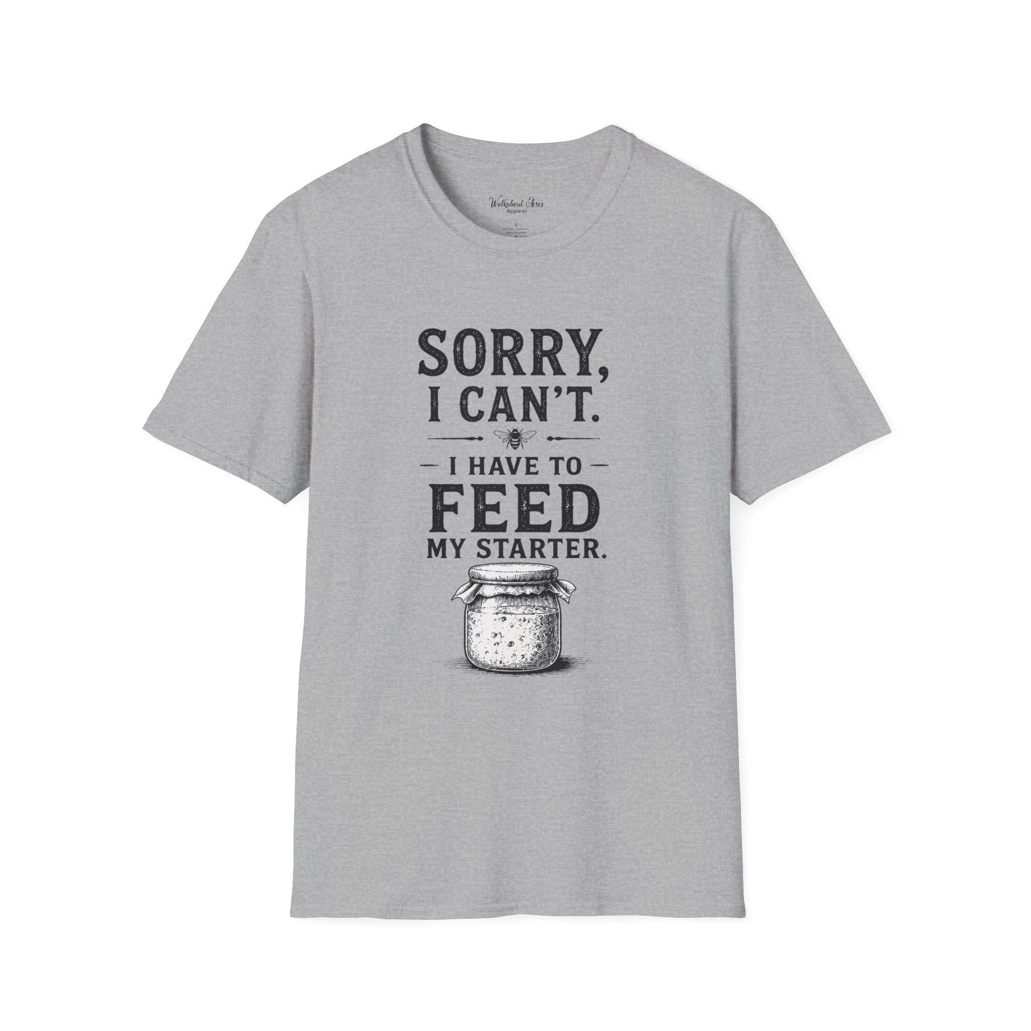 Feed My Starter Shirt | Rustic Sourdough T-Shirt | Homemade Bread Baker Tee