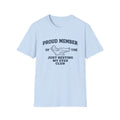 Proud Member of the Just Resting My Eyes Club Shirt