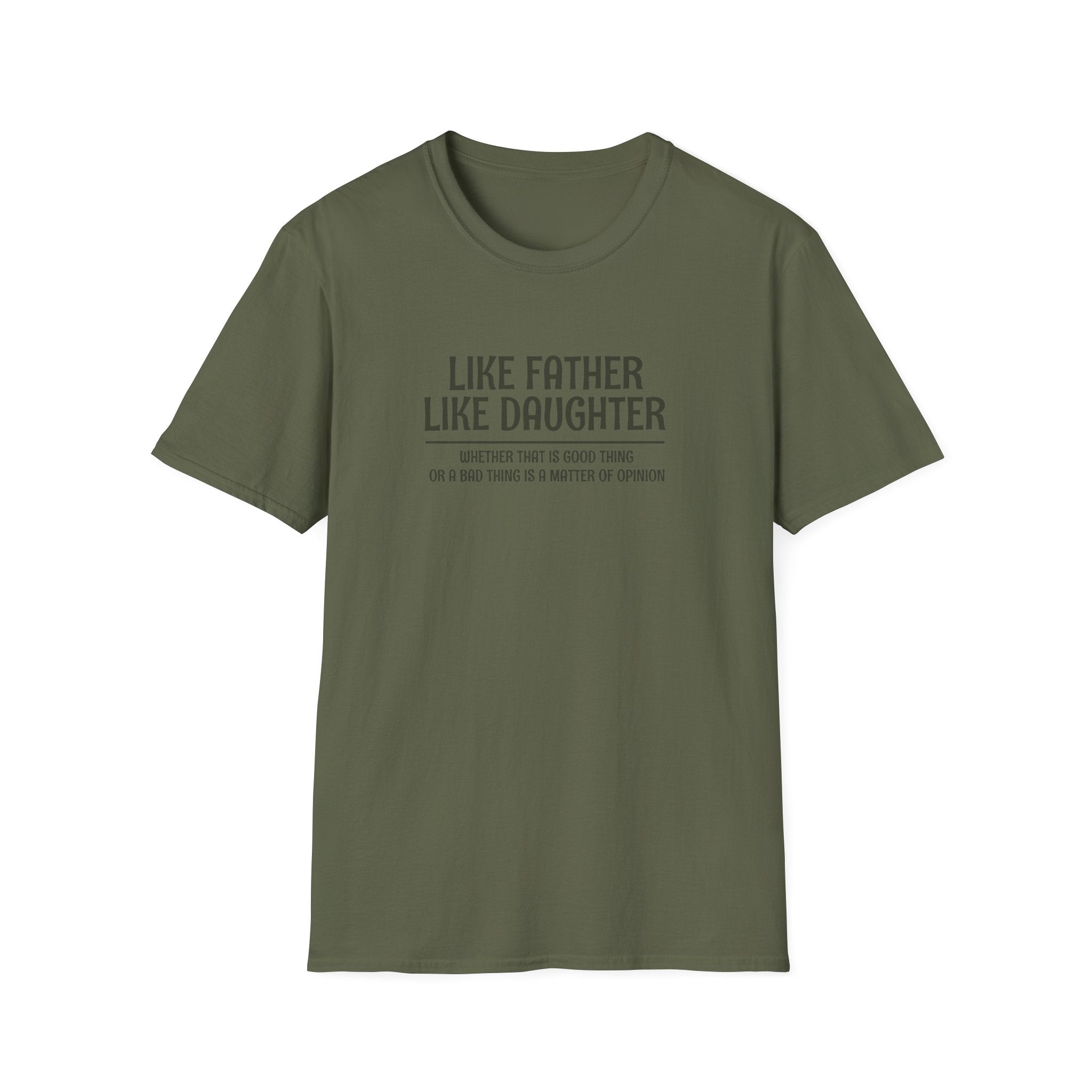 Like Father Like Daughter – Funny Dad Shirt | Father Daughter Matching Humor Tee | Father’s Day Gift for Dad | Family Graphic T-Shirt