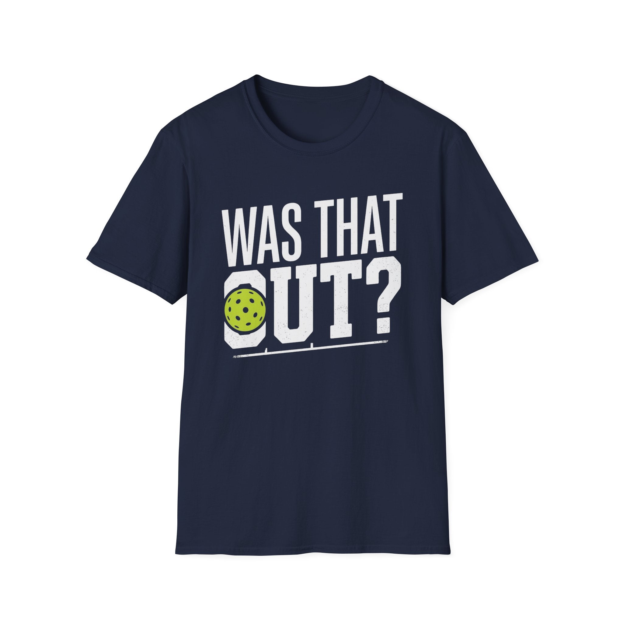 Was That Out? Pickleball Shirt – Funny Pickleball Tee | Pickleball Player Gift | Retro Court Humor Graphic T-Shirt