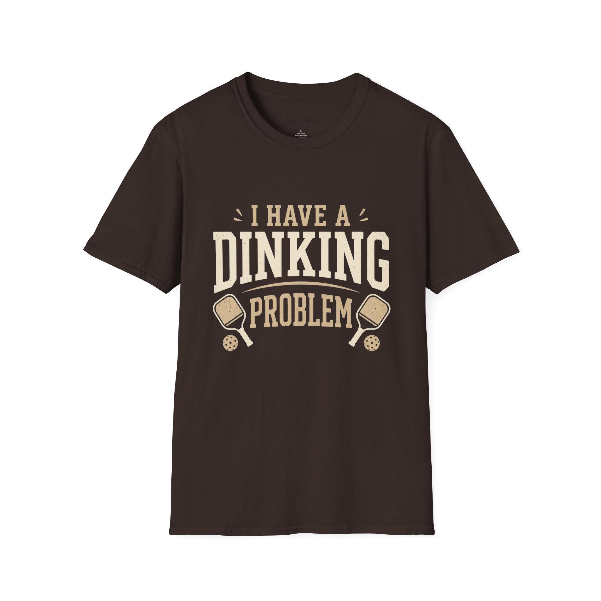 I Have a Dinking Problem Shirt – Funny Pickleball T-Shirt, Pickleball Gift for Men & Women Unisex Softstyle T-Shirt