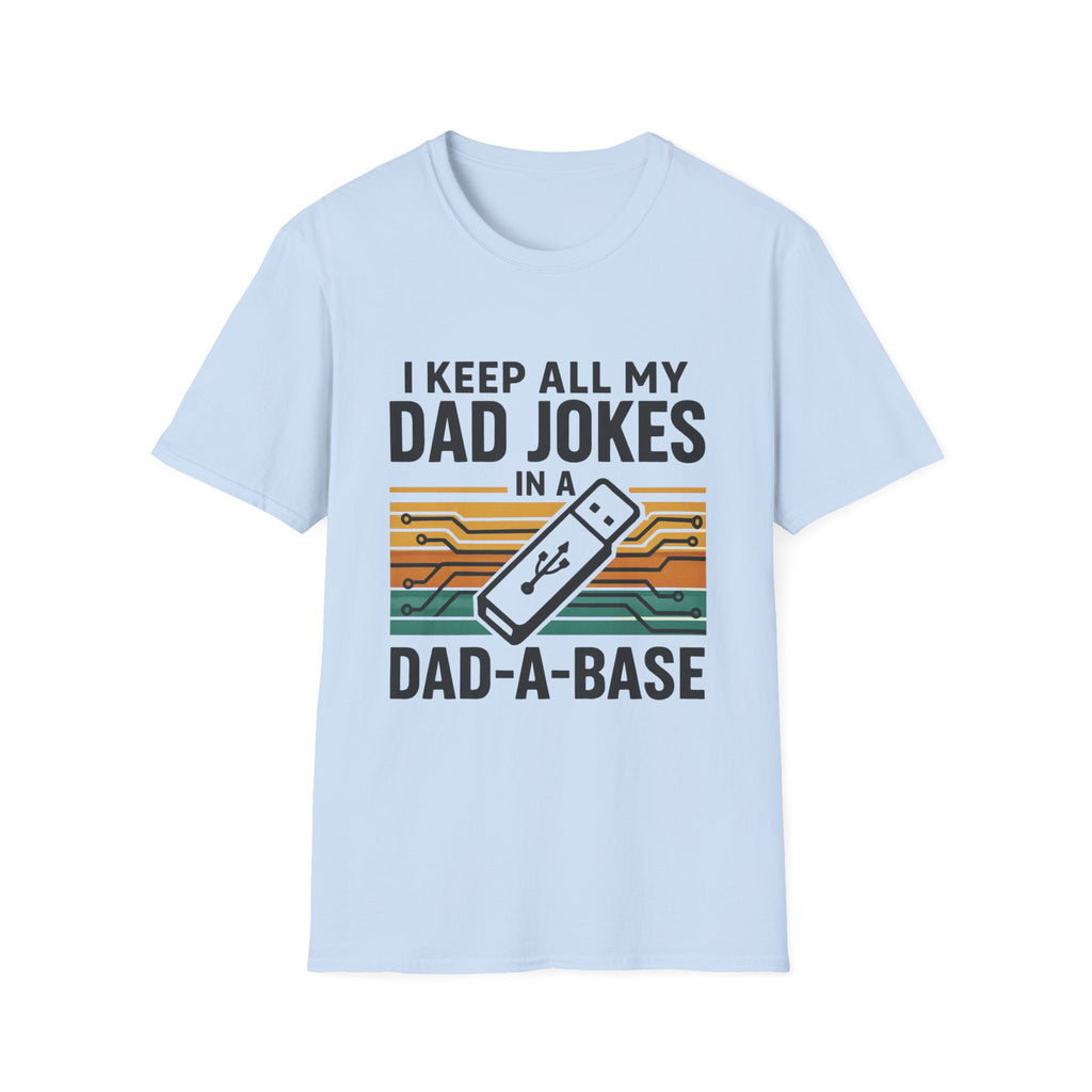Dad-A-Base Funny Dad Shirt | Dad Joke USB Drive Tee | Nerdy Father’s Day Gift | Tech Dad Graphic T-Shirt | Computer Geek Dad Tee