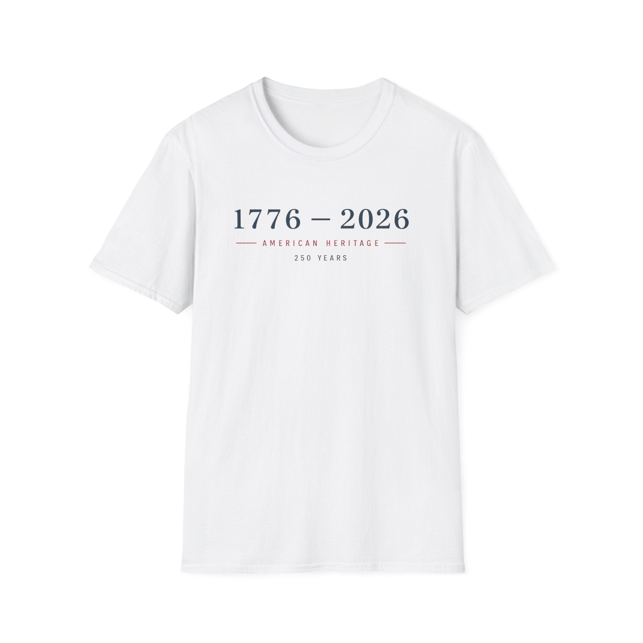 1776–2026 American Heritage Shirt | USA 250 Years Patriotic T-Shirt | Semiquincentennial Fourth of July Tee