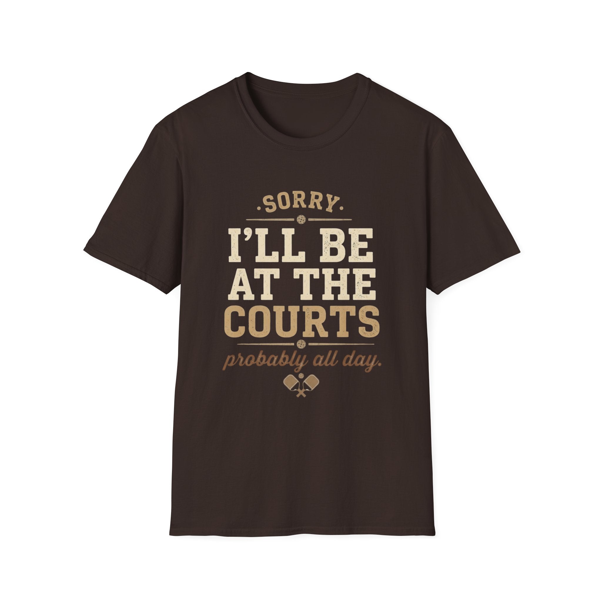 Sorry I’ll Be At The Courts Pickleball Shirt | Funny Pickleball Tee | Vintage Pickleball Graphic T-Shirt