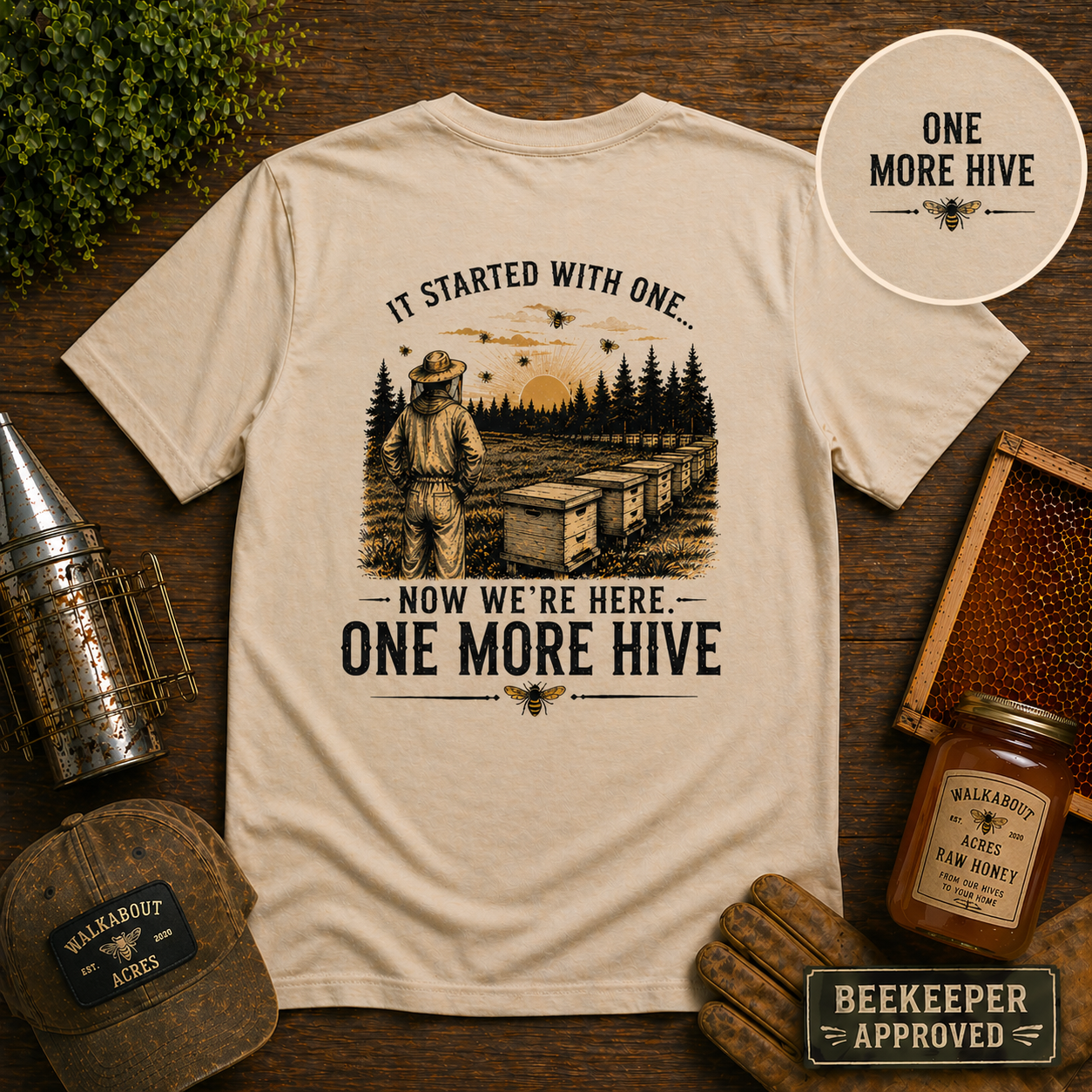 One More Hive Shirt | Beekeeper T-Shirt | Rustic Beekeeping Apparel