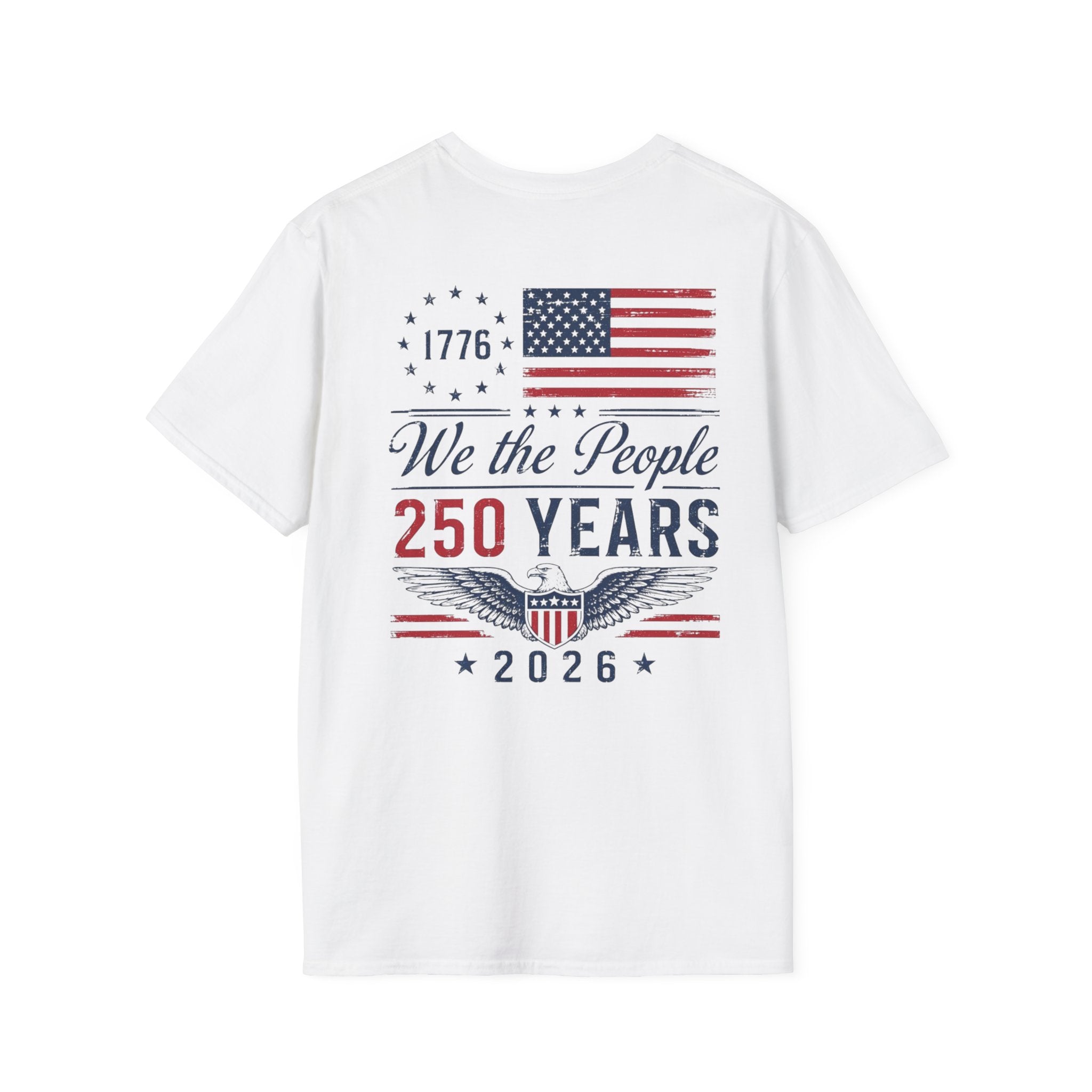 We The People • 250 Years • 1776–2026 Patriotic T-Shirt