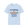 Fatherhood Is Kingdom Work Shirt | Proverbs 22:6 Christian Dad Tee | Faith-Based Father's Day Gift | Biblical Fatherhood T-Shirt | Men's Christian Apparel
