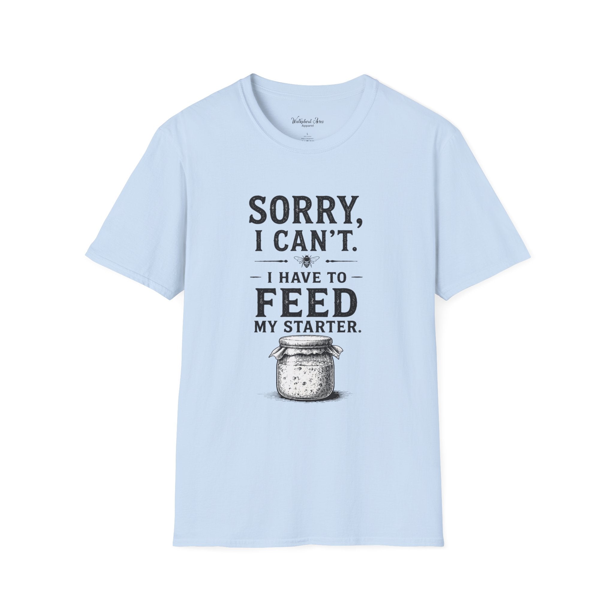 Feed My Starter Shirt | Rustic Sourdough T-Shirt | Homemade Bread Baker Tee