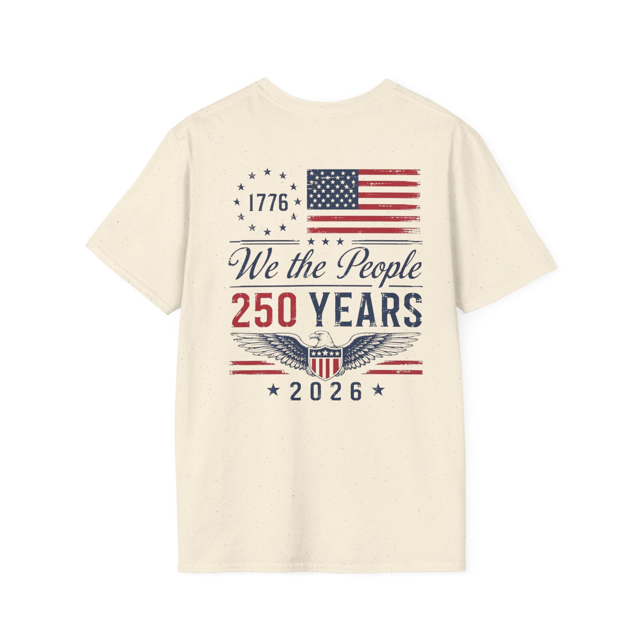 We The People • 250 Years • 1776–2026 Patriotic T-Shirt