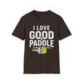 I Love a Good Paddle Shirt – Funny Pickleball Graphic Tee for Men & Women