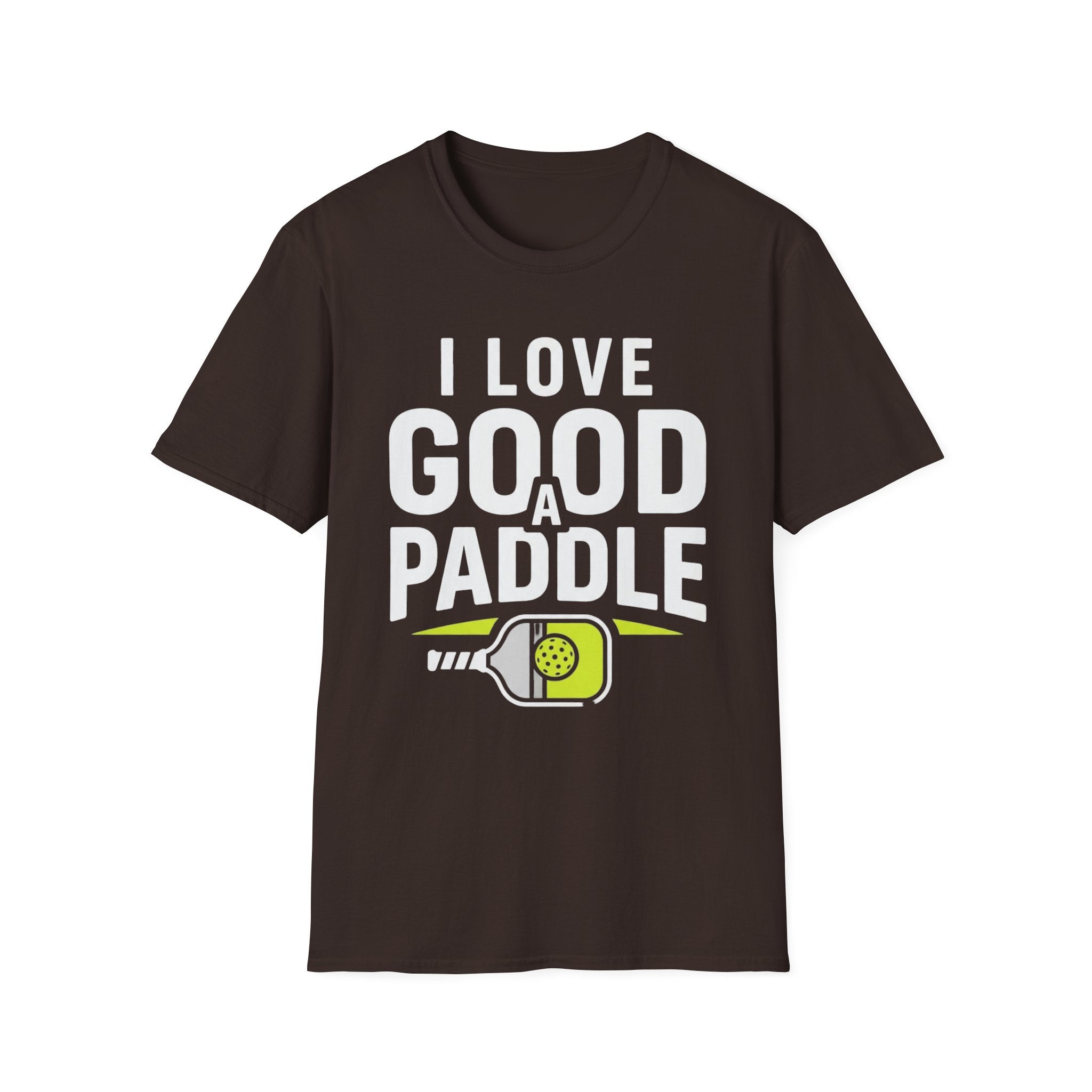 I Love a Good Paddle Shirt – Funny Pickleball Graphic Tee for Men & Women