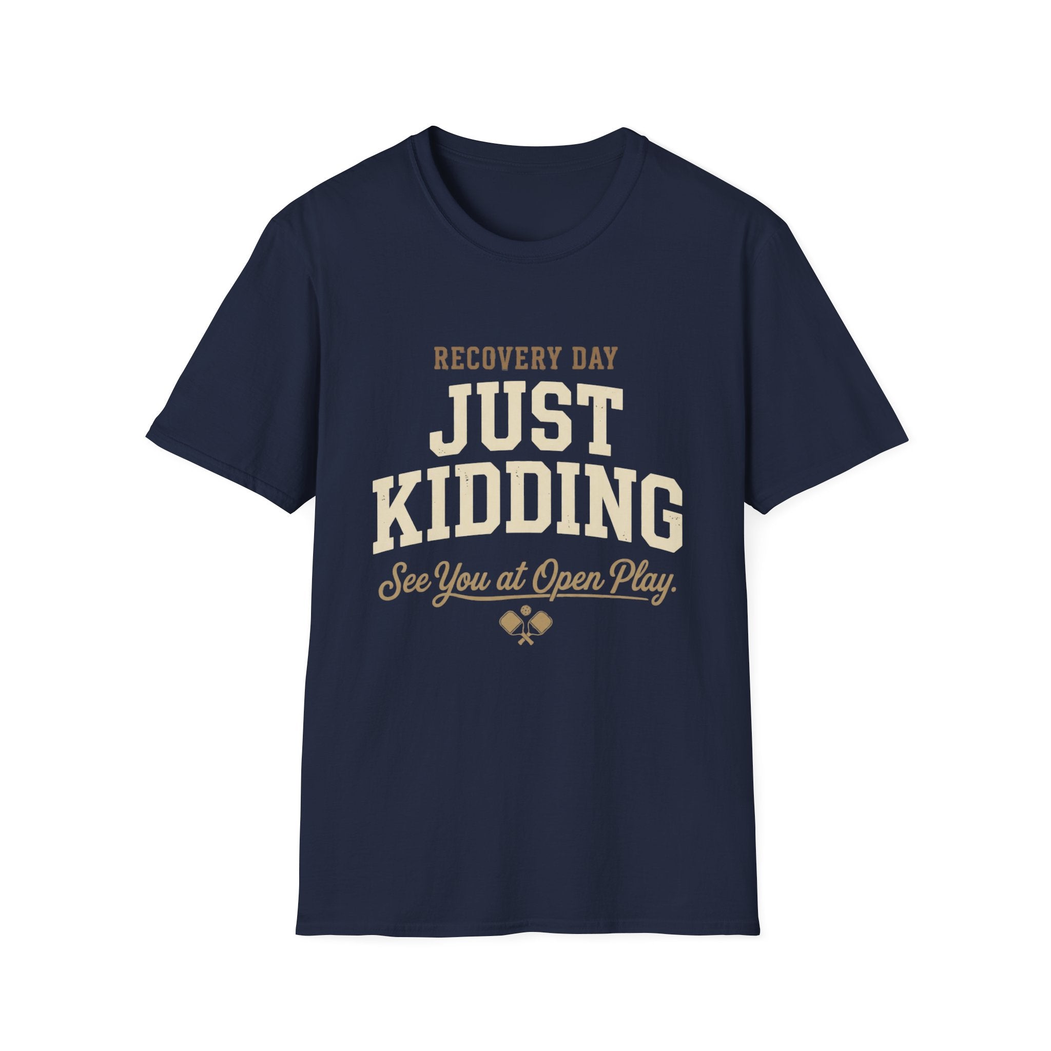 Recovery Day Just Kidding Pickleball Shirt | Funny Open Play Pickleball Tee | Vintage Pickleball Graphic T-Shirt