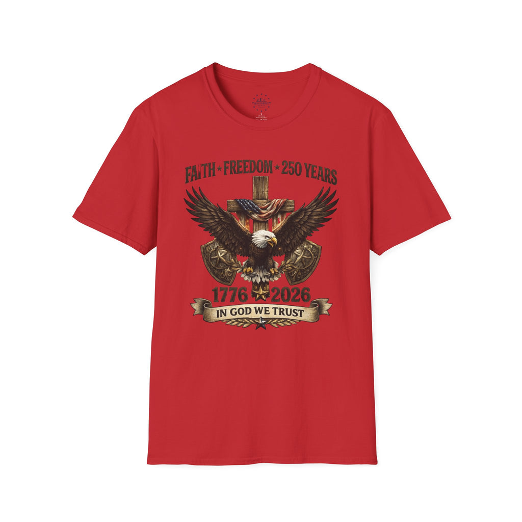 Faith Freedom 250 Years Shirt | In God We Trust Patriotic Eagle Tee | America 1776–2026 Anniversary Shirt